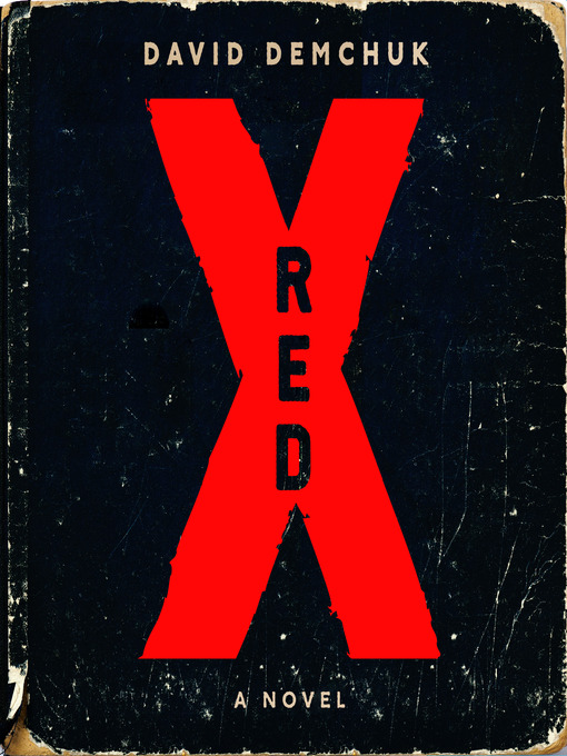 Title details for Red X by David Demchuk - Available